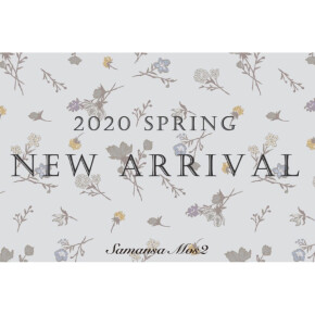 2020 Spring Collection！