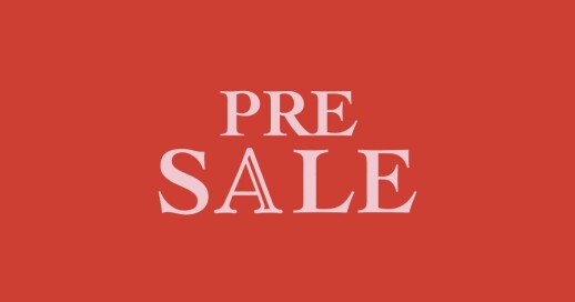 PRE　SALE始まってます！